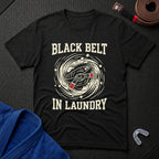 Black Belt In Laundry T-Shirt