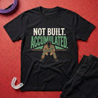 Not Built Accumulated T-Shirt