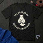 140 Pounds Nightmare T-Shirt