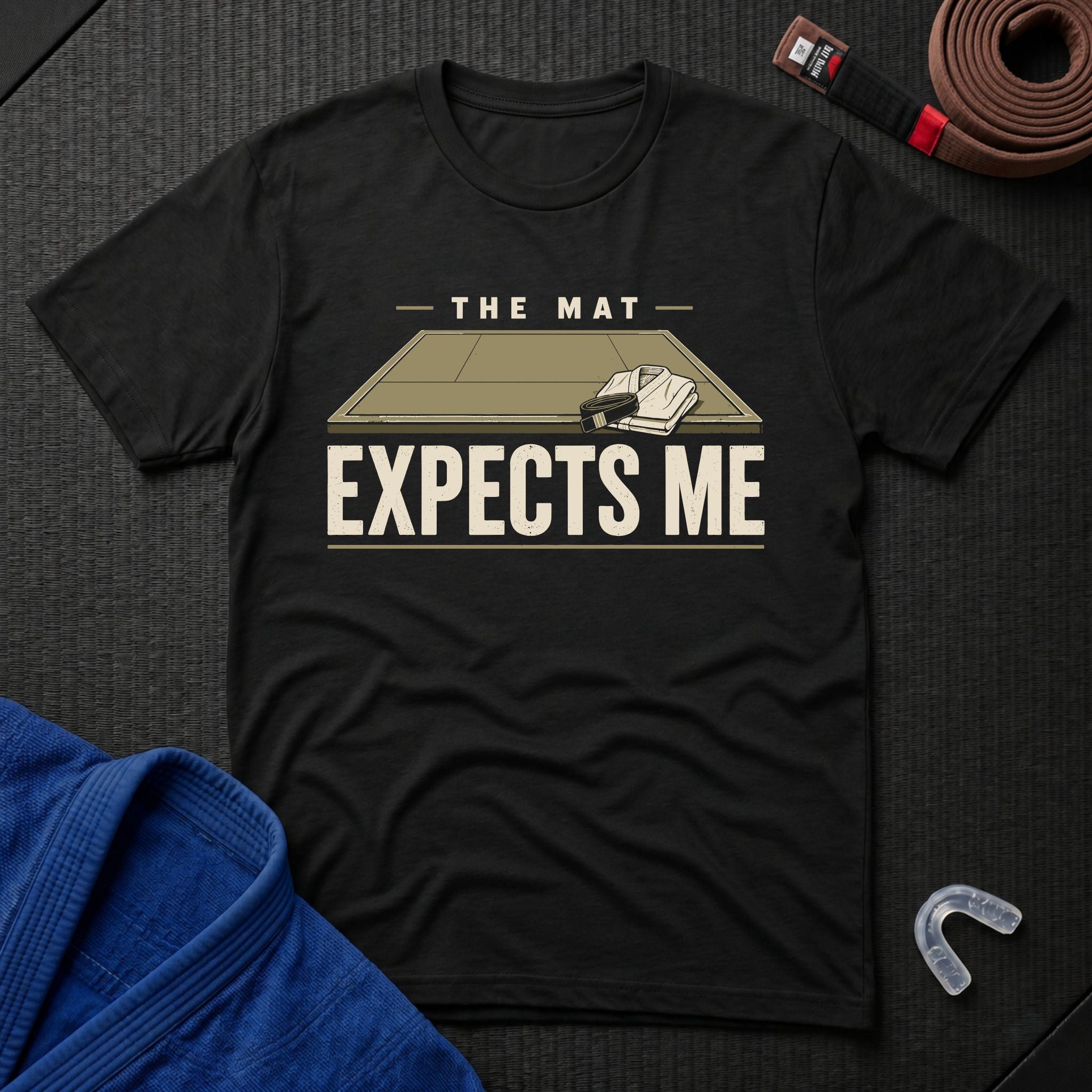 The Mat Expects Me T-Shirt
