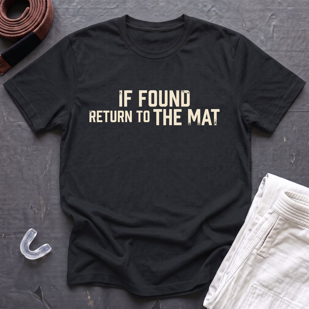 Return To Mats T-Shirt