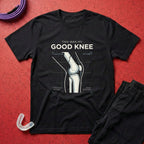 My Good Knee T-Shirt