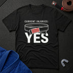 Current Injuries T-Shirt