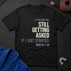 5 Years In T-Shirt