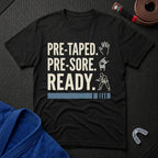 Pre-taped Pre-sore T-Shirt