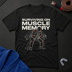 Muscle Memory T-Shirt