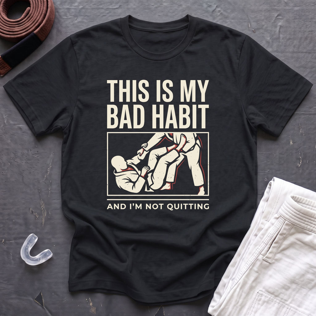 My Bad Habit T-Shirt