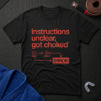 Instructions Unclear T-Shirt