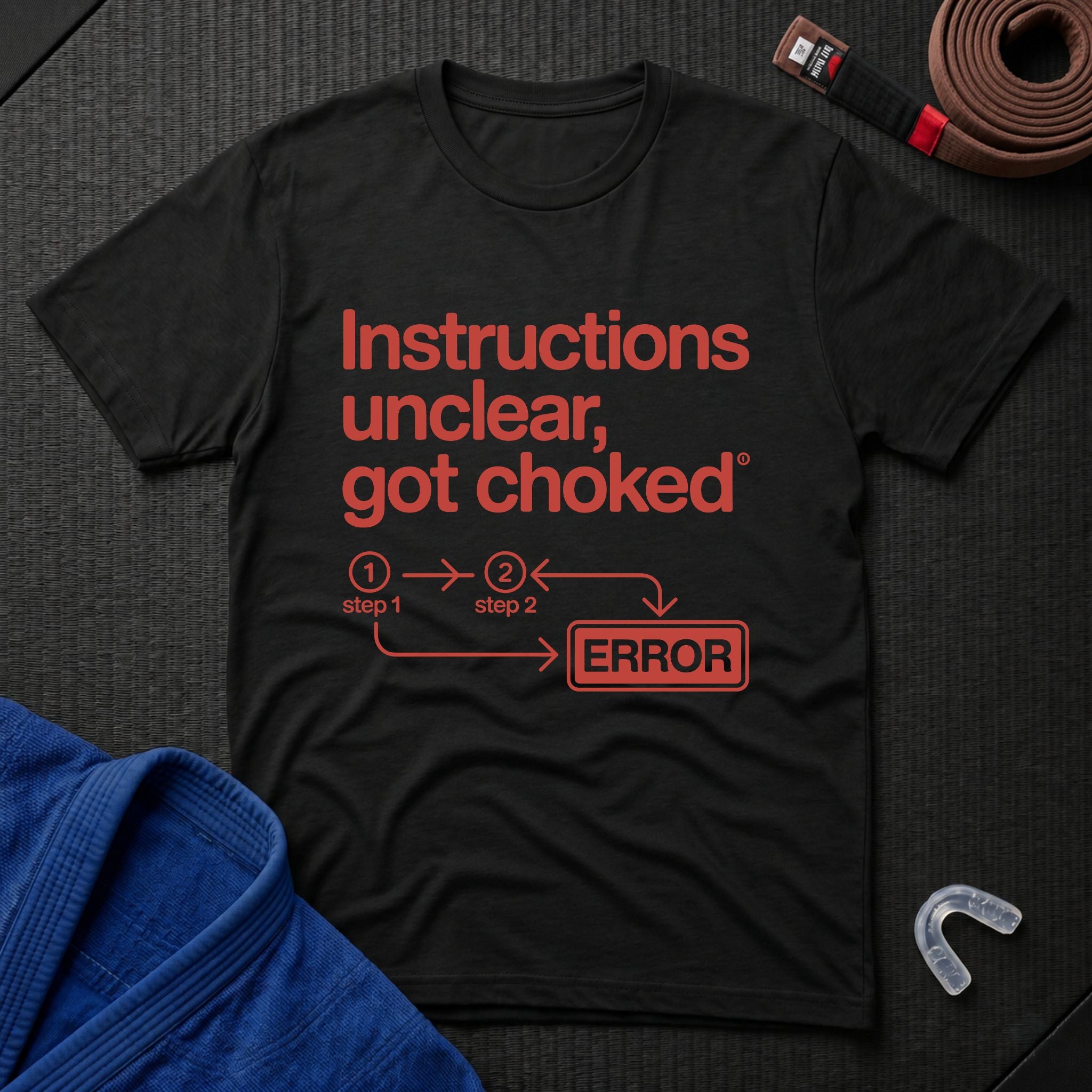 Instructions Unclear T-Shirt