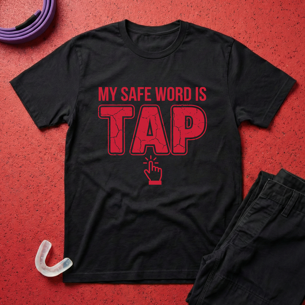My Safe Word T-Shirt