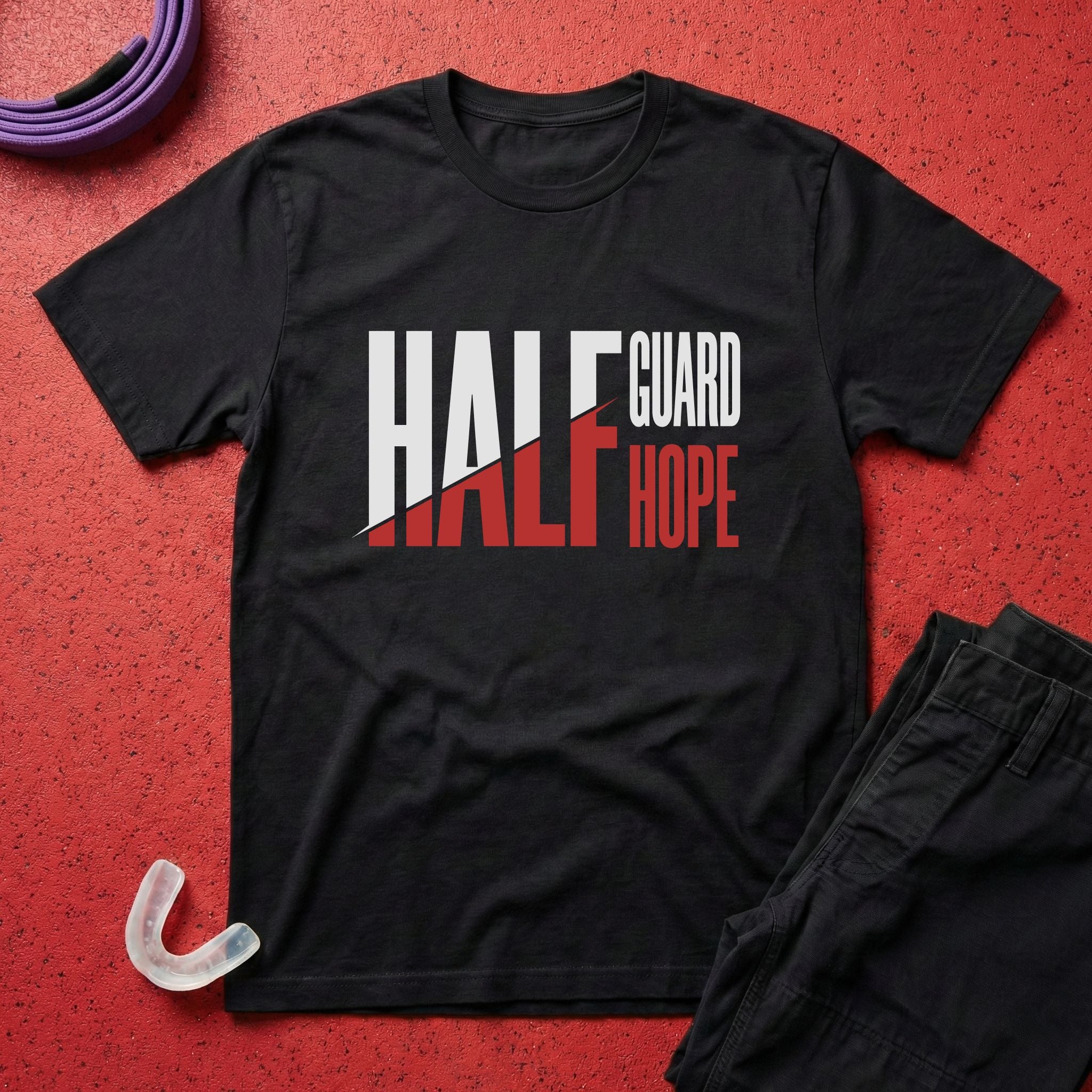 Half Guard Half Hope T-Shirt