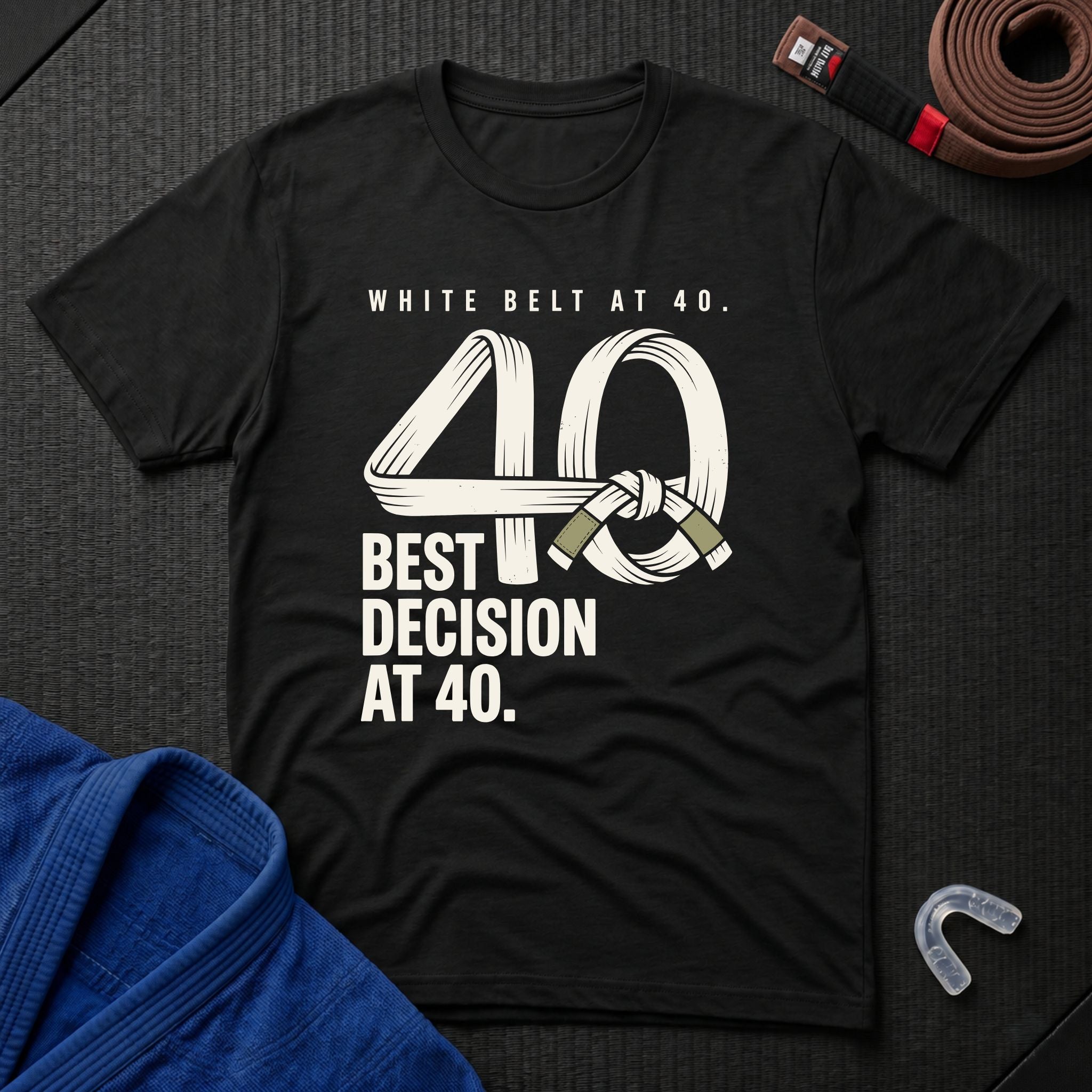 White Belt At 40 T-Shirt