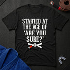Late Starter T-Shirt