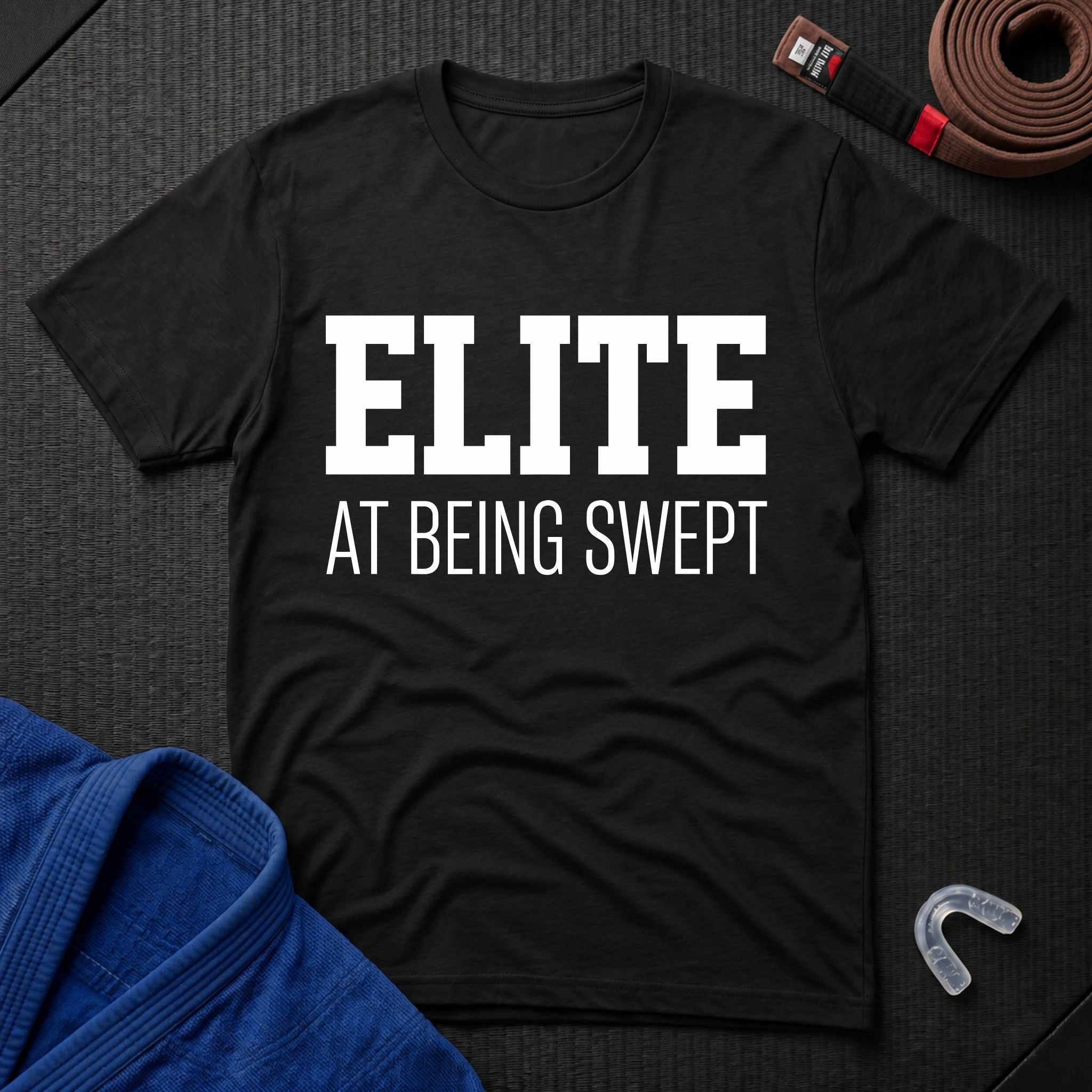 Elite At Being Swept T-Shirt