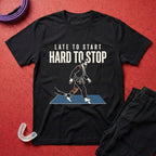 Hard To Stop T-Shirt