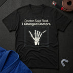 Doctor Said Rest T-Shirt