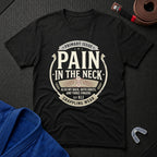 Pain In The Neck T-Shirt