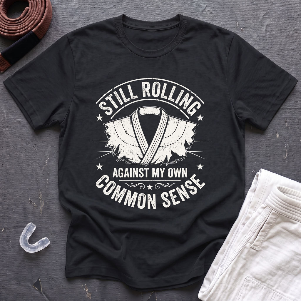 Against Common Sense T-Shirt