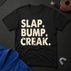 Slap Bump Creak T-Shirt