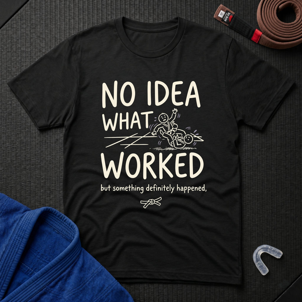 Something Worked T-Shirt