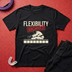 Flexibility Archived T-Shirt