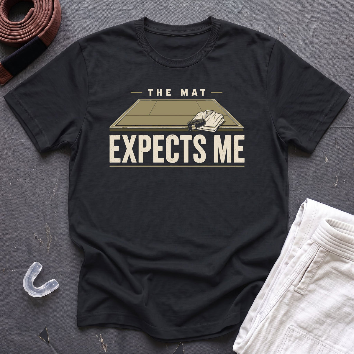 The Mat Expects Me T-Shirt