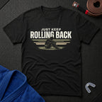 Keep Rolling Back T-Shirt
