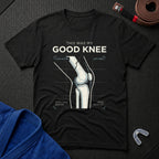 My Good Knee T-Shirt