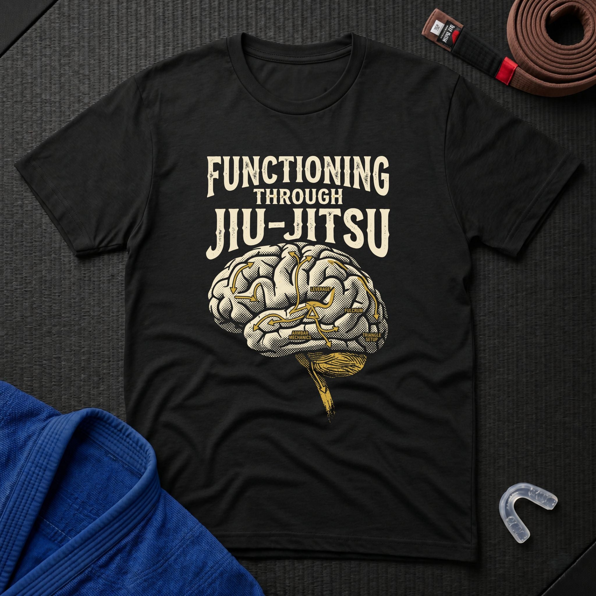 Functioning Through BJJ T-Shirt