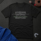 Leverage vs Weight T-Shirt