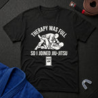 Therapy Was Full T-Shirt