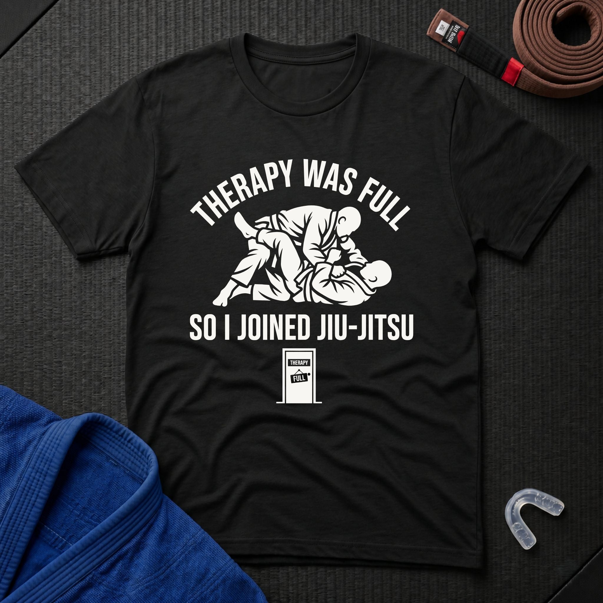Therapy Was Full T-Shirt