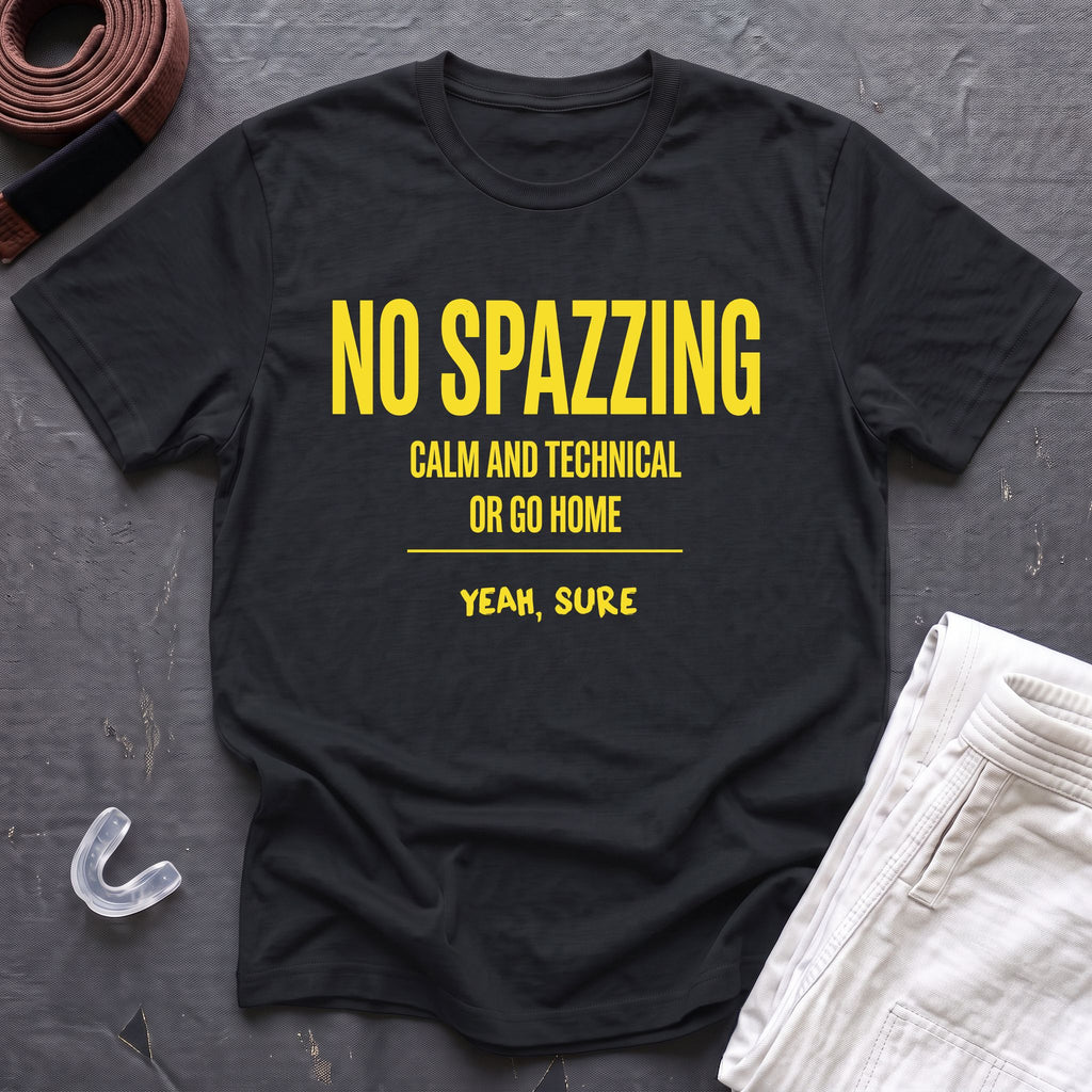 No Spazzing T-Shirt