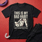 My Bad Habit T-Shirt