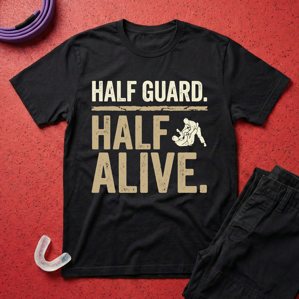 Half Guard Half Alive T-Shirt