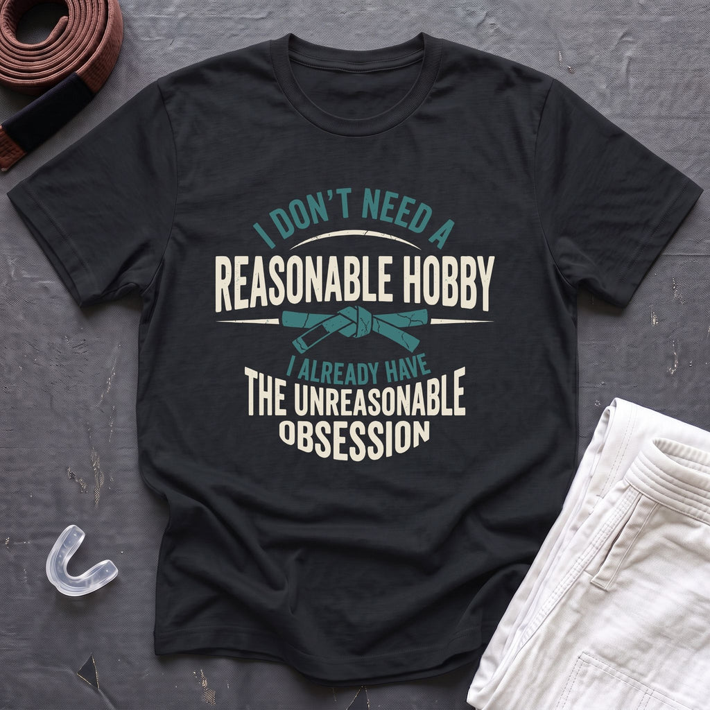 Unreasonable Obsession T-Shirt