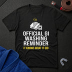 Gi Washing Reminder T-Shirt