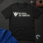 Just Consistent T-Shirt