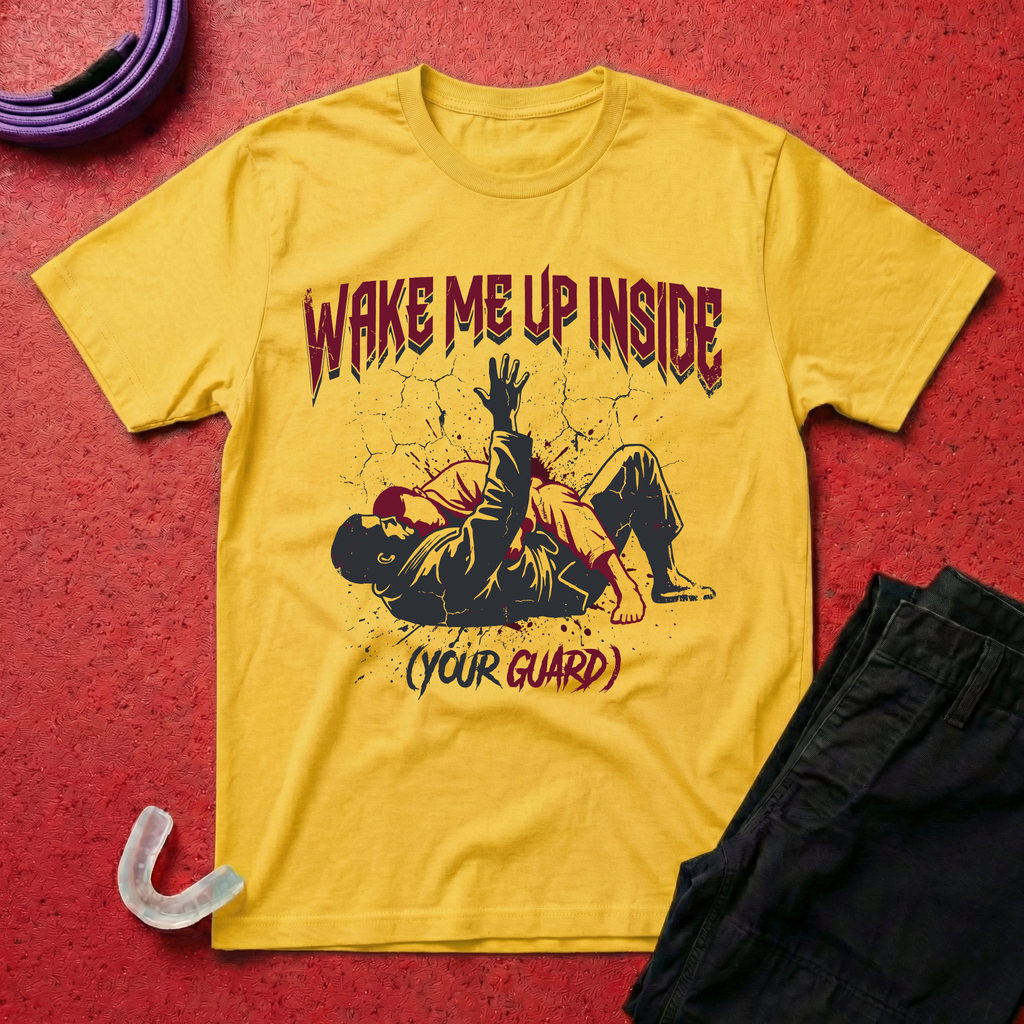 Wake Me Up Inside Your Guard T-Shirt
