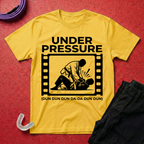 Under Pressure T-Shirt