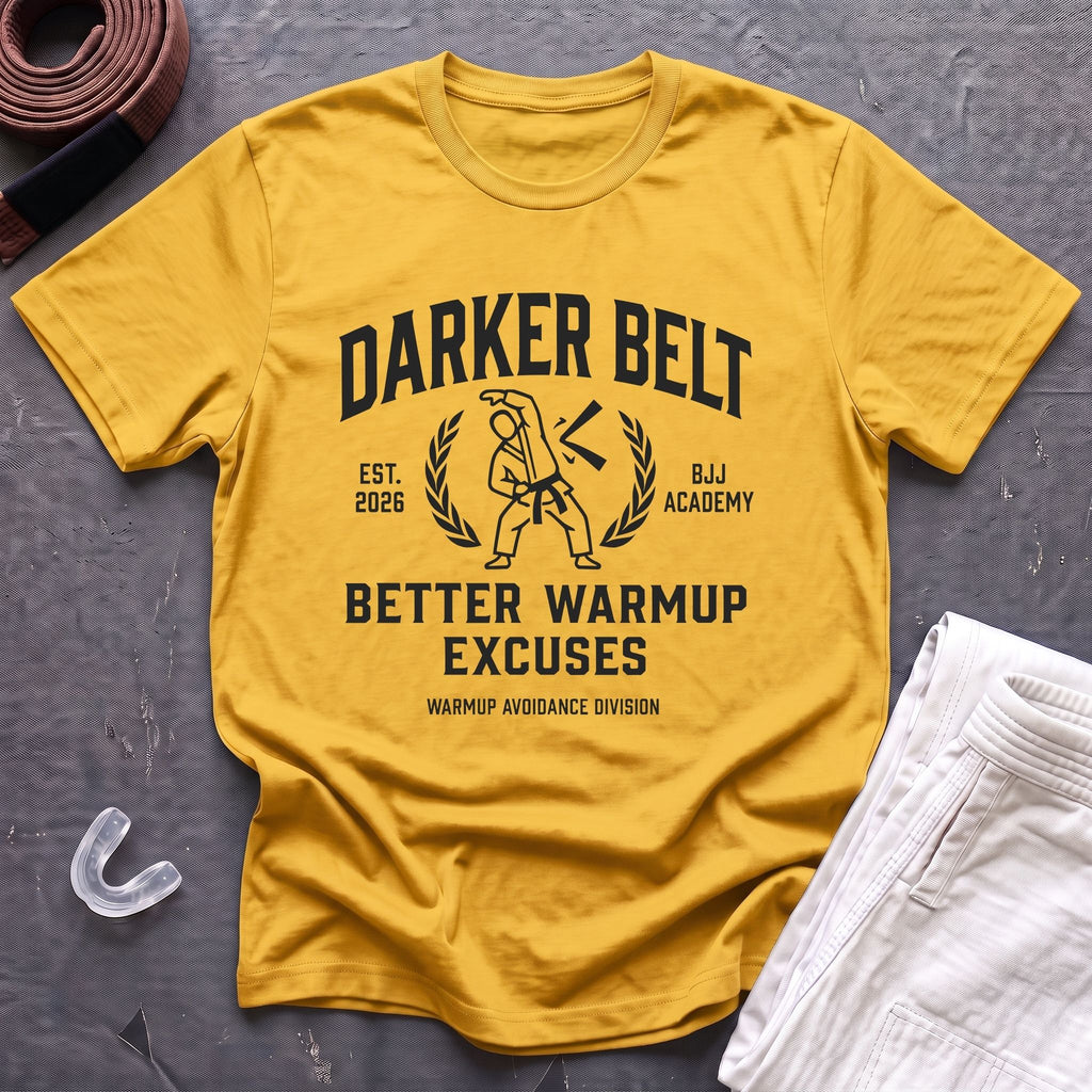 Warmup Excuses T-Shirt