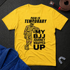 Pain Is Temporary T-Shirt