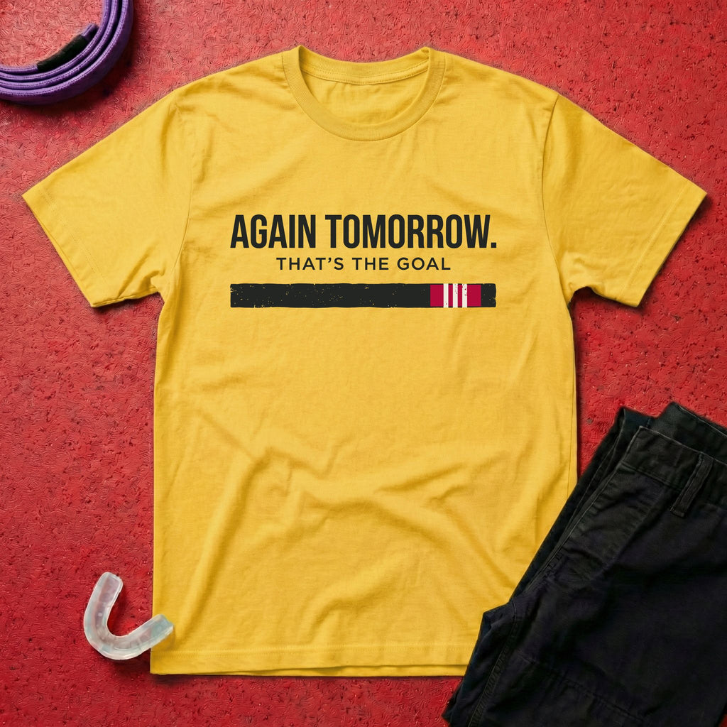 Again Tomorrow T-Shirt