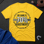 70% Adjustments T-Shirt