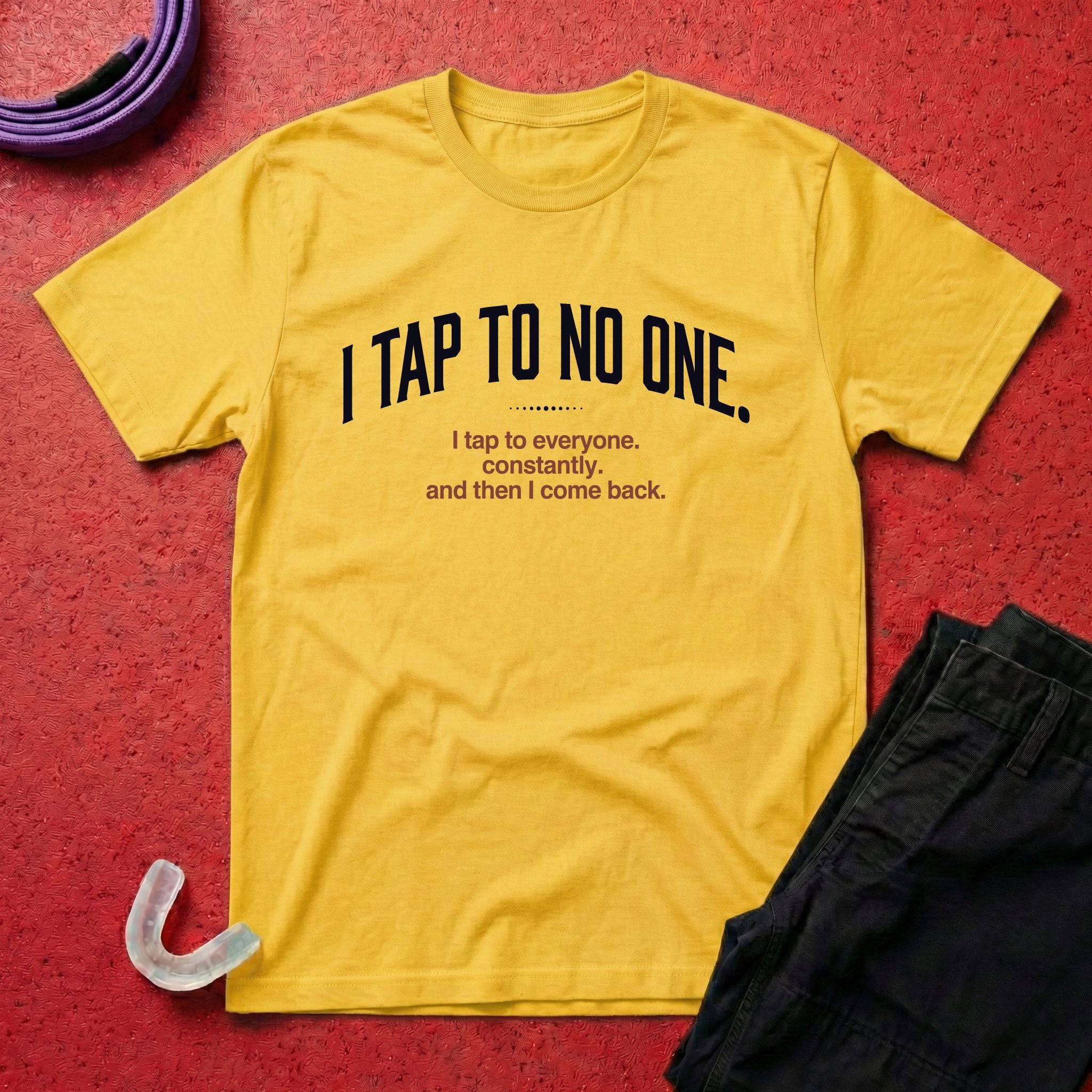 I Tap To No One T-Shirt