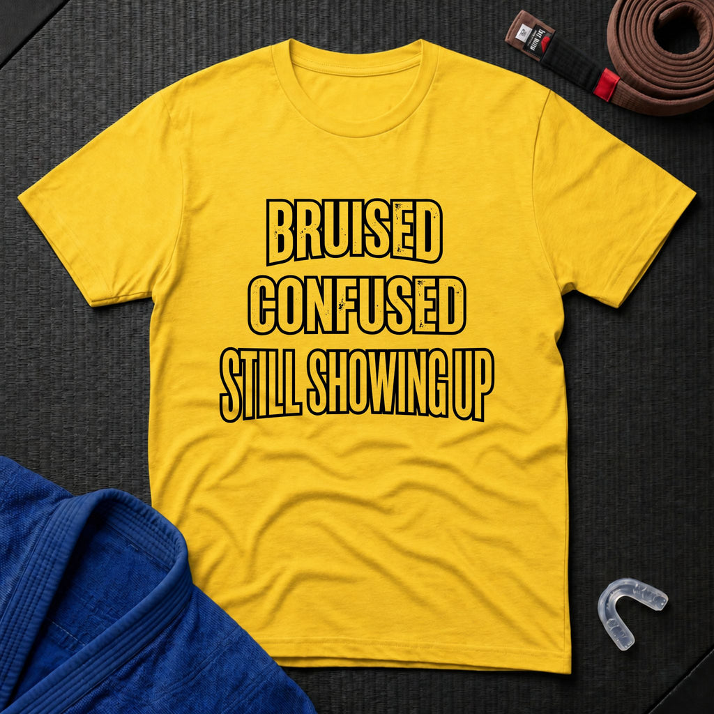 Still Showing Up T-Shirt