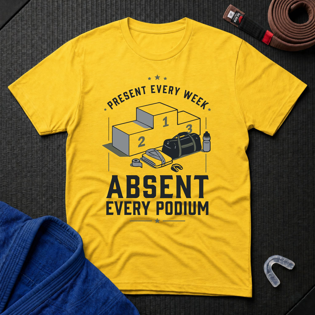 Absent Every Podium T-Shirt