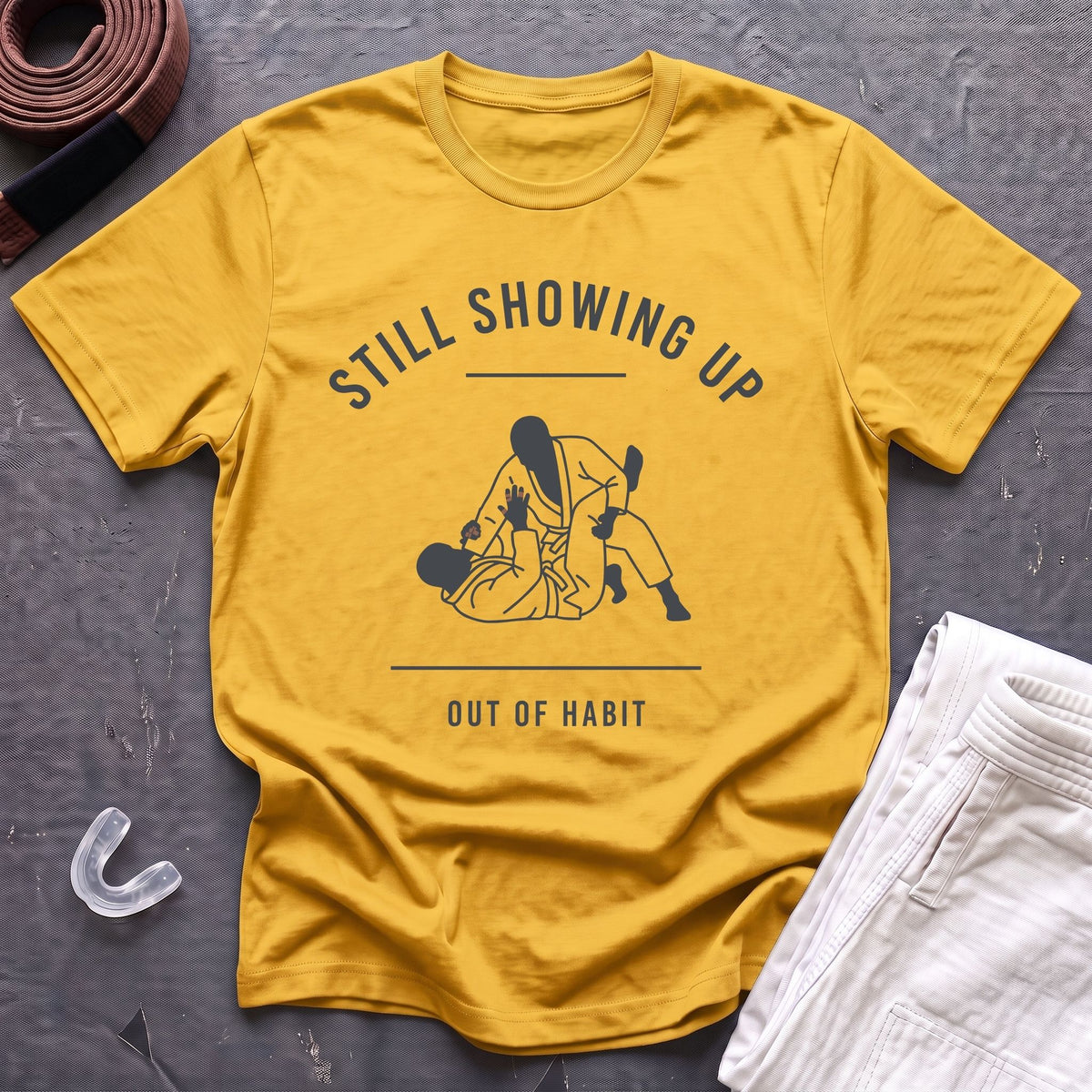 Showing Up Out Of Habit T-Shirt