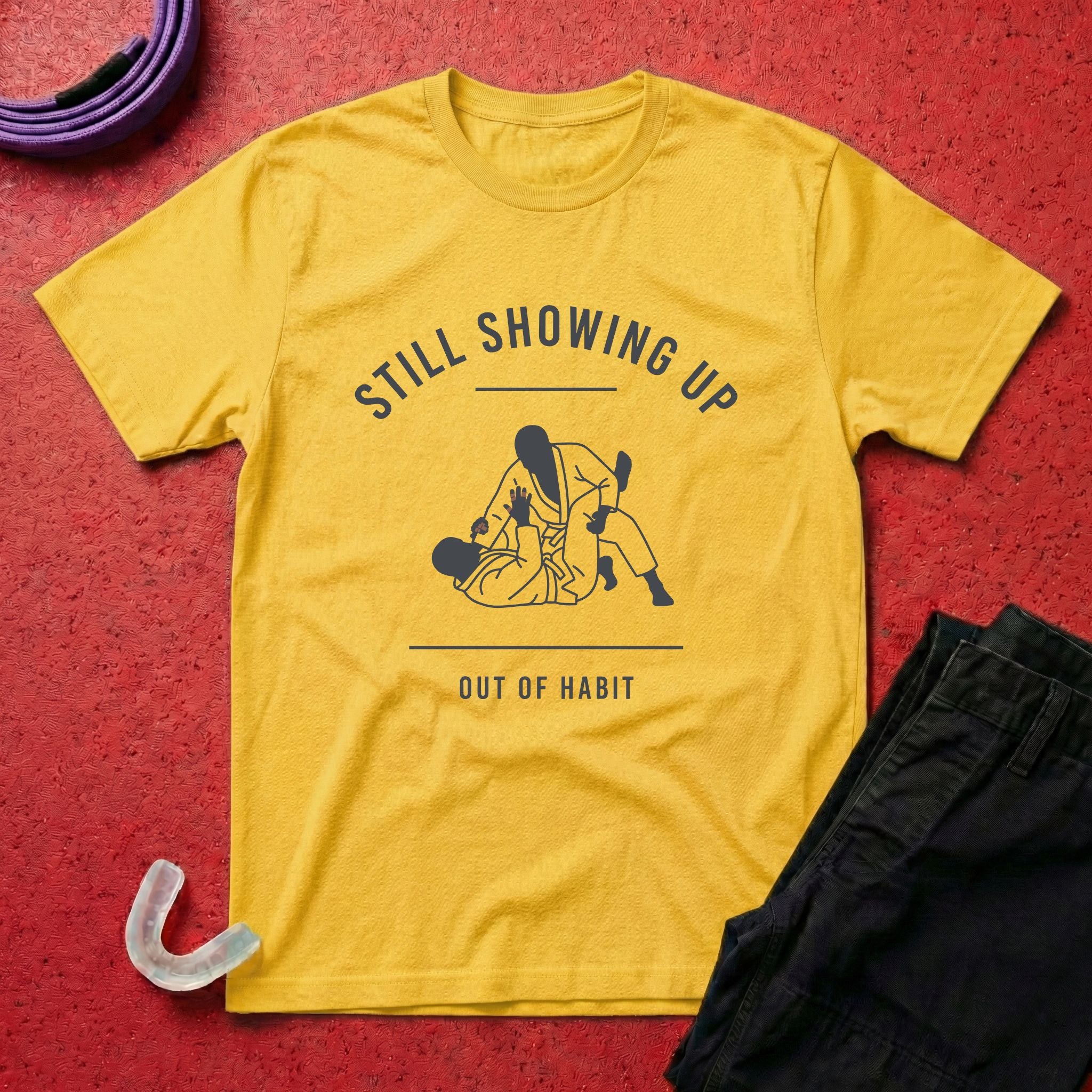 Showing Up Out Of Habit T-Shirt