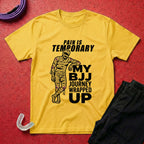 Pain Is Temporary T-Shirt